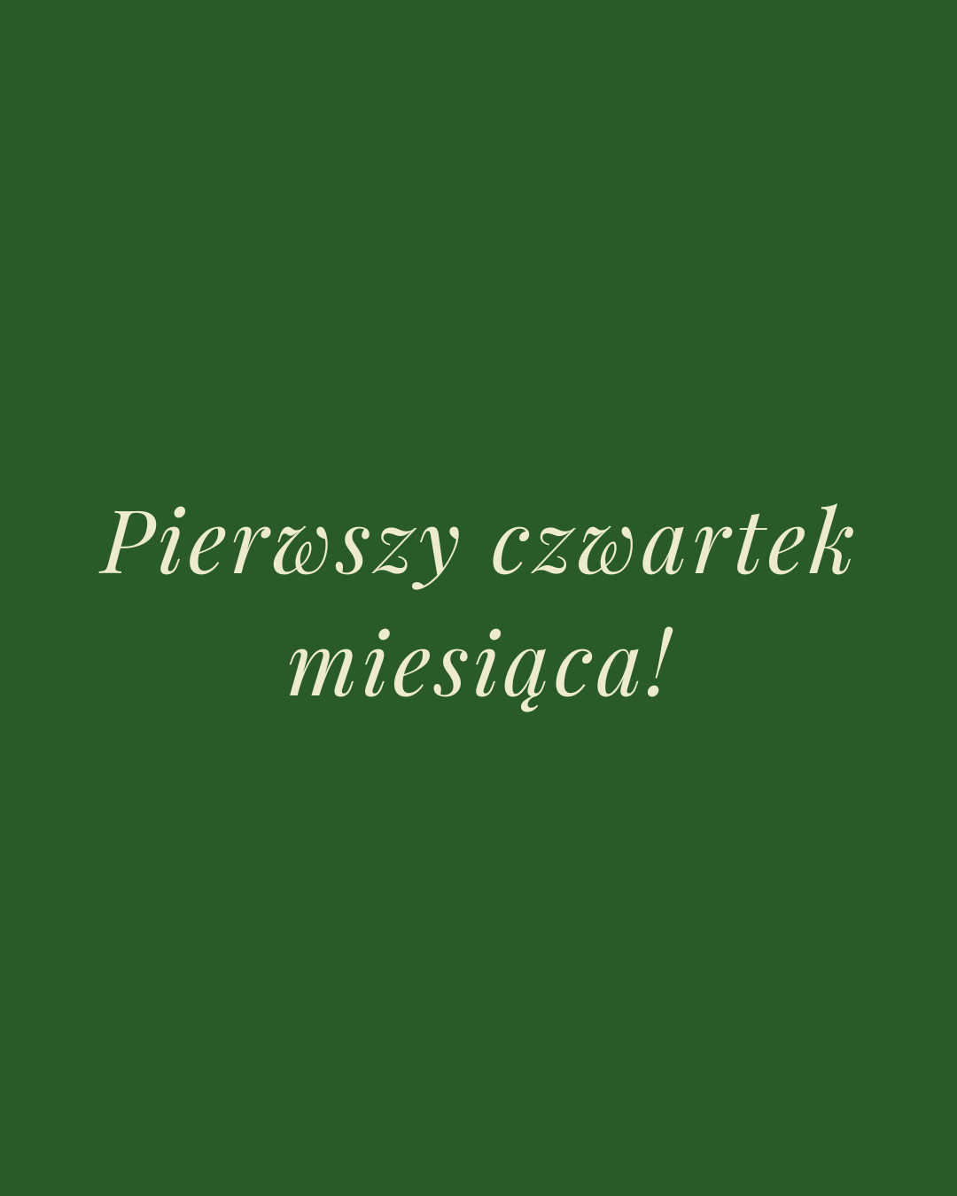Pierwszy czwartek miesiąca