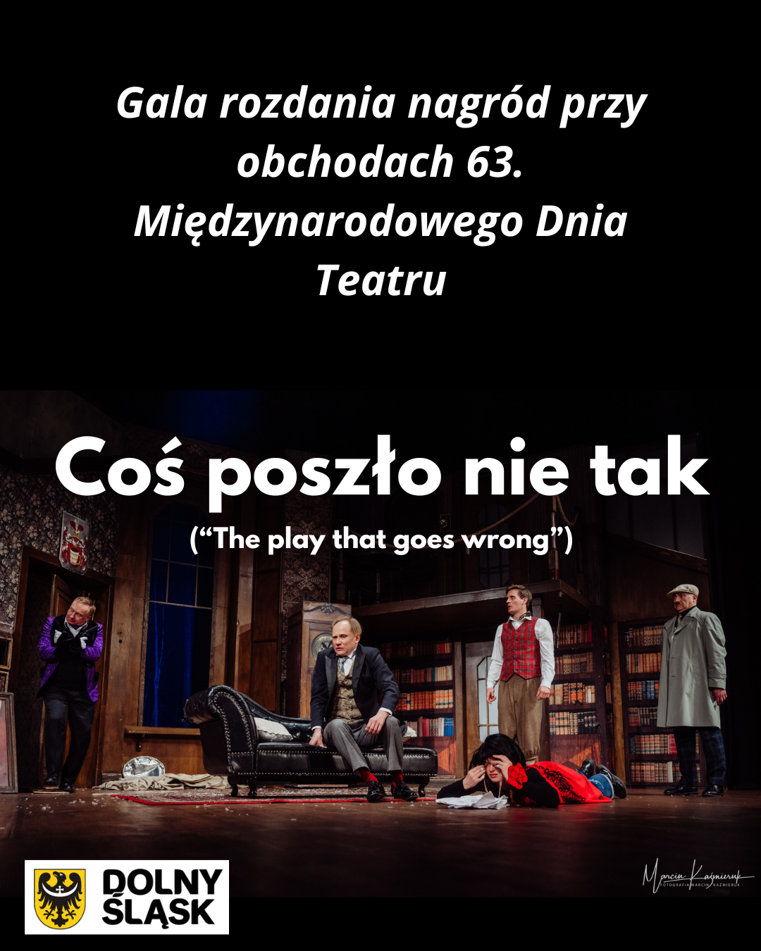 Gala nagród Marszałka Województwa Dolnośląskiego za wybitne osiągniecia w dziedzinie kultury
