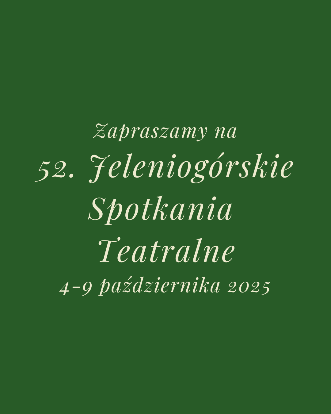 Zapraszamy na 52. Jeleniogórskie Spotkania Teatralne!